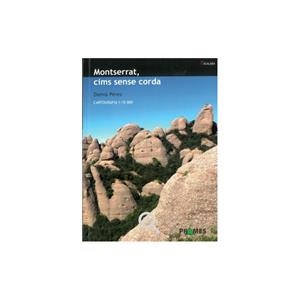 MONTSERRAT, CIMS SENSE CORDA | 9788483215289 | PÉREZ LADAGA, DAMIÀ