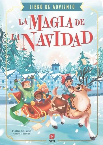 LA MAGIA DE LA NAVIDAD. LIBRO DE ADVIENTO | 9788410550667 | PARIS, MATHILDE/ MARINE GOSSELIN