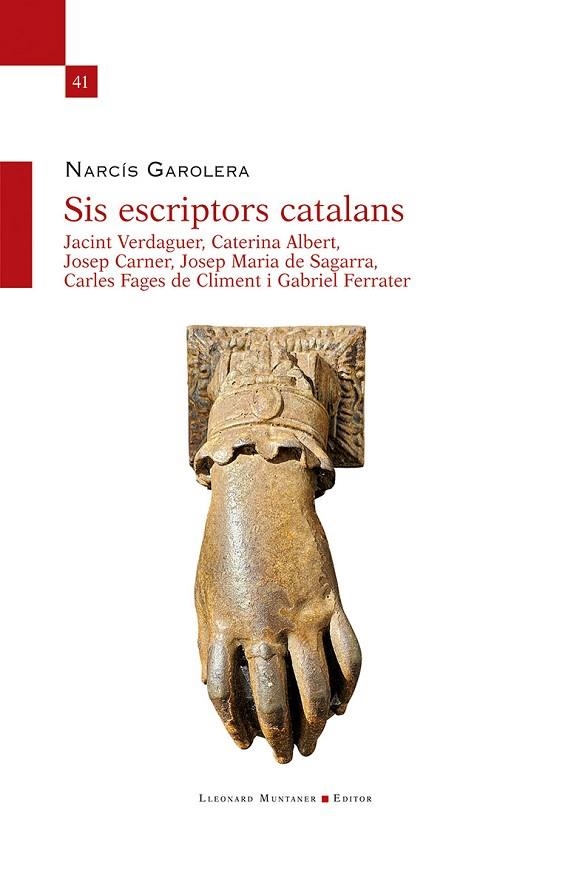 SIS ESCRIPTORS CATALANS TEXTOS, DOCUMENTS, NOTES | 9788410377387 | GAROLERA I CARBONELL, NARCÍS