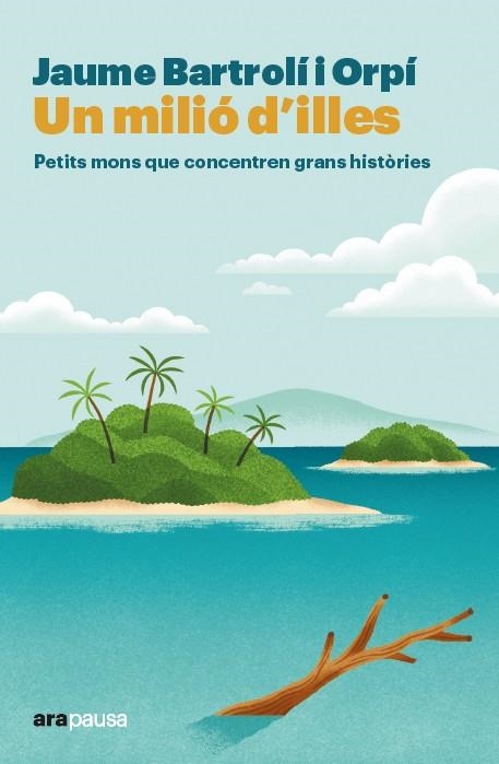 UN MILIO D'ILLES | 9788411731706 | BARTROLI,JAUME