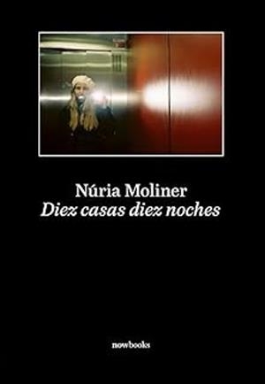 DIEZ CASAS DIEZ NOCHES | 9788416245789 | NURIA MOLINER