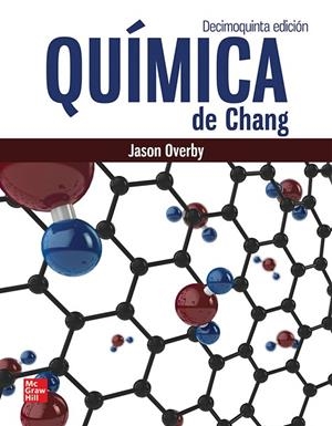 QUÍMICA DE CHANG | 9786071524218 | OVERBY,JASON