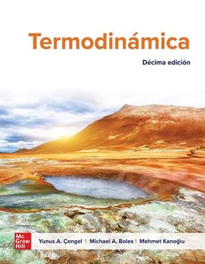 TERMODINÁMICA | 9786071524676 | CENGEL,YUNUS/ BOLES,MICHAEL A./KANOGLU,MEHMET