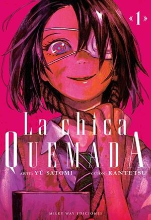 LA CHICA QUEMADA 1 | 9791387831424 | KANTETSU Y YU SATOMI
