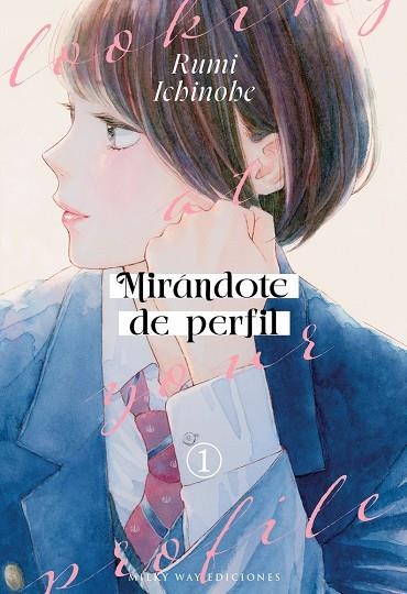 MIRÁNDOTE DE PERFIL 1 | 9791387506667 | ICHINOHE, RUMI