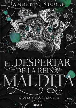 EL DESPERTAR DE LA REINA MALDITA. DIOSES Y MONSTRUOS 3 PARTE 1 | 9788427248847 | NICOLE, AMBER V.