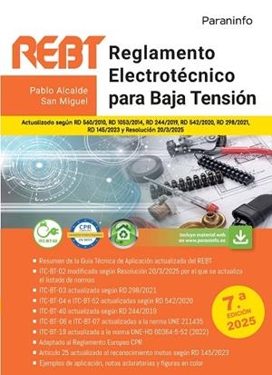 REGLAMENTO ELECTROTÉCNICO PARA BAJA TENSIÓN 2025. REBT Y SUS INSTRUCCIONES TÉCNICAS COMPLEMENTARIAS | 9788428373531 | ALCALDE SAN MIGUEL, PABLO