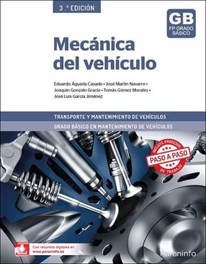 MECÁNICA DEL VEHÍCULO 3.ª EDICIÓN 2025 | 9788428367301 | ÁGUEDA CASADO, EDUARDO/MARTÍN NAVARRO, JOSÉ/GONZÁLO GRACIA, JOAQUÍN/GÓMEZ MORALES, TOMÁS/GARCÍA JIMÉ