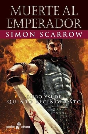 MUERTE AL EMPERADOR LICINIO CATO XXI | 9788435022675 | SCARROW, SIMON