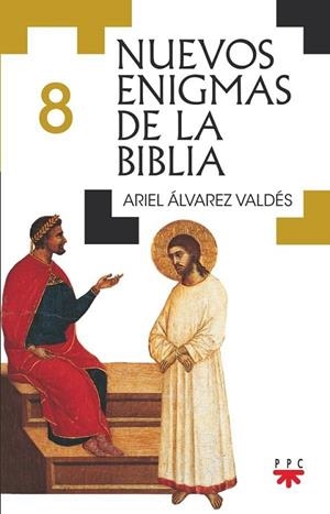 NUEVOS ENIGMAS DE LA BIBLIA 8 | 9788428842167 | ÁLVAREZ VALDÉS, ARIEL