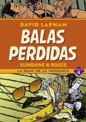 BALAS PERDIDAS. SUNSHINE & ROSES 4 | 9788410264113 | LAPHAM, DAVID