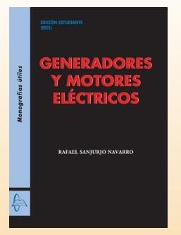 GENERADORES Y MOTORES ELÉCTRICOS | 9788419299840 | RAFAEL SANJURJO NAVARRO