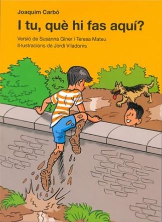 I TU, QUÈ HI FAS AQUÍ? | 9788415264958 | CARBÓ, JOAQUIM