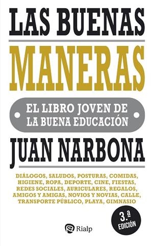 LAS BUENAS MANERAS. EL LIBRO JOVEN DE LA BUENA EDUCACIÓN | 9788432166532 | NARBONA CÁRCELES, JUAN