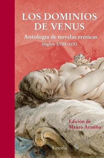LOS DOMINIOS DE VENUS | 9788416280377 | SADER-MASOCH, LEOPOLD/LOUYS, PIERRE/CLELAND, JOHN/ARGENS, BOYER D'/GAUTIER, THÉOPHILE/MIRABEAU, COND