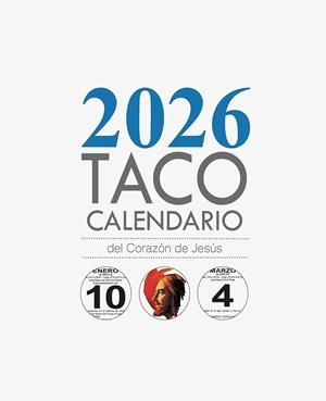 TACO CALENDARIO DEL CORAZÓN DE JESÚS - MESA SGDO. CORAZÓN - 2026 | 9788427149786