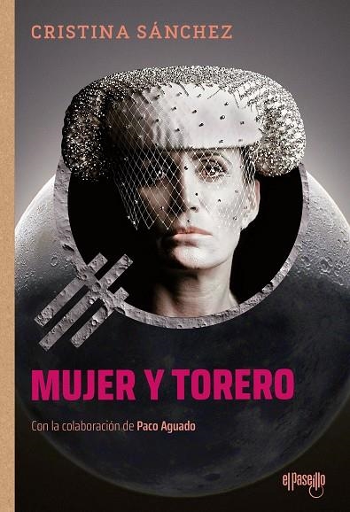 MUJER Y TORERO | 9788412913361 | SÁNCHEZ, CRISTINA