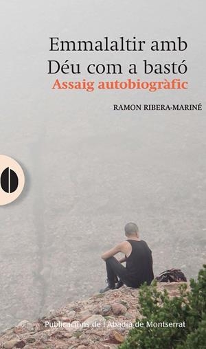 EMMALALTIR AMB DÉU COM A BASTÓ | 9788491913610 | RIBERA-MARINÉ, RAMON