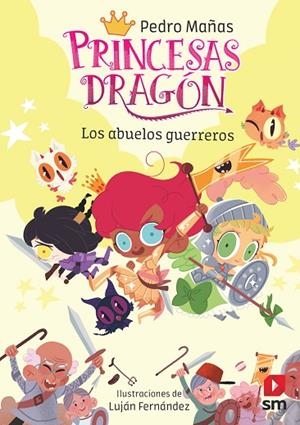 LOS ABUELOS GUERREROS PRINCESAS DRAGÓN 16: | 9788419102423 | MAÑAS ROMERO, PEDRO