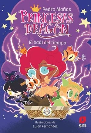 EL BAÚL DEL TIEMPO PRINCESAS DRAGÓN 19: | 9788411829205 | MAÑAS ROMERO, PEDRO