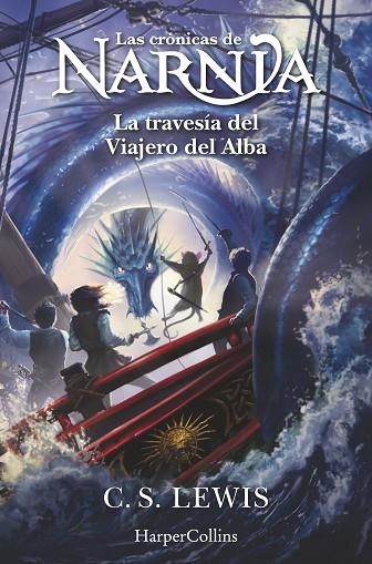 LAS CRÓNICAS DE NARNIA 5 LA TRAVESÍA DEL VIAJERO DEL ALBA  A LA VENTA 17/9/25 | 9788419802439 | LEWIS, C.S.