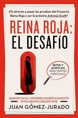 REINA ROJA. EL DESAFÍO.RETOS Y ACERTIJOS PARA MENTES ESPECIALES | 9788466680455 | GÓMEZ-JURADO, JUAN