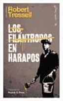 LOS FILÁNTROPOS EN HARAPOS | 9788494221323 | TRESSELL, ROBERT