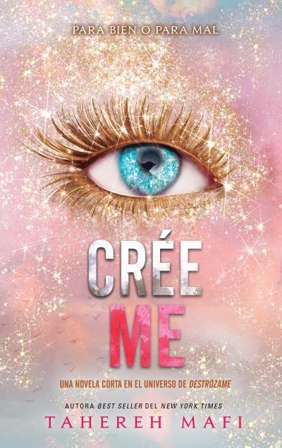 CRÉEME. DESTROZAME 4 | 9788410239371 | MAFI, TAHEREH