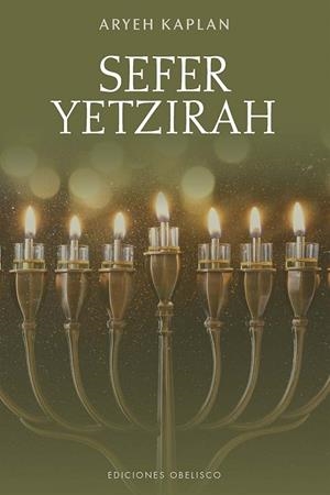 SEFER YETZIRAH. EL LIBRO DE LA CREACIÓN | 9788411722360 | KAPLAN, ARYEH