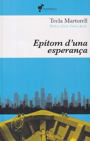 EPITOM D´UNA ESPERANÇA | 9788412853674 | MARTORELL, TECLA