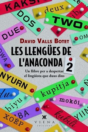 LES LLENGÜES DE L'ANACONDA 2. UN LLIBRE PER A DESPERTAR EL LINGÜISTA QUE DUUS DINS | 9788419474940 | VALLS BOTET, DAVID