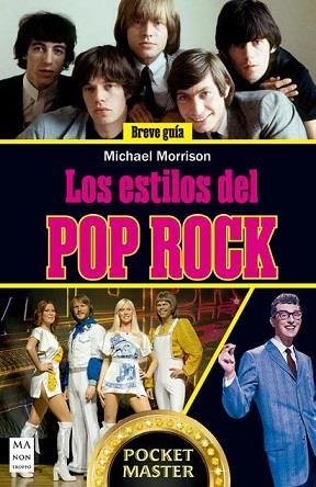 LOS ESTILOS DEL POP ROCK. BREVE GUÍA | 9788410459151 | MORRISON, MICHAEL