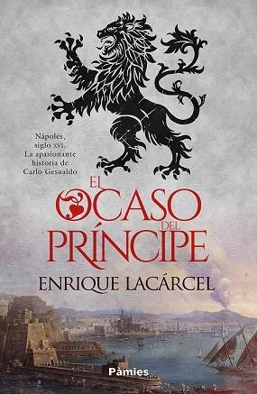 EL OCASO DEL PRÍNCIPE | 9791387787349 | LACÁRCEL BAUTISTA, ENRIQUE