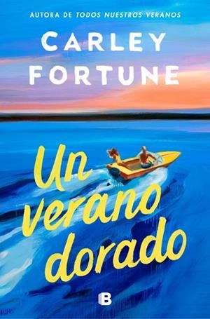 UN VERANO DORADO | 9788466682312 | FORTUNE, CARLEY