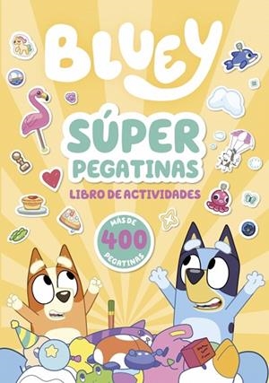 BLUEY LIBRO DE ACTIVIDADES SÚPER PEGATINAS | 9788448871055 | BLUEY