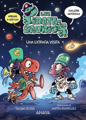 UNA EXTRAÑA VISITA. LOS  PIRATASAURIOS 3 (MAYUSCULA) | 9788414345467 | FEIJÓO, JACOBO