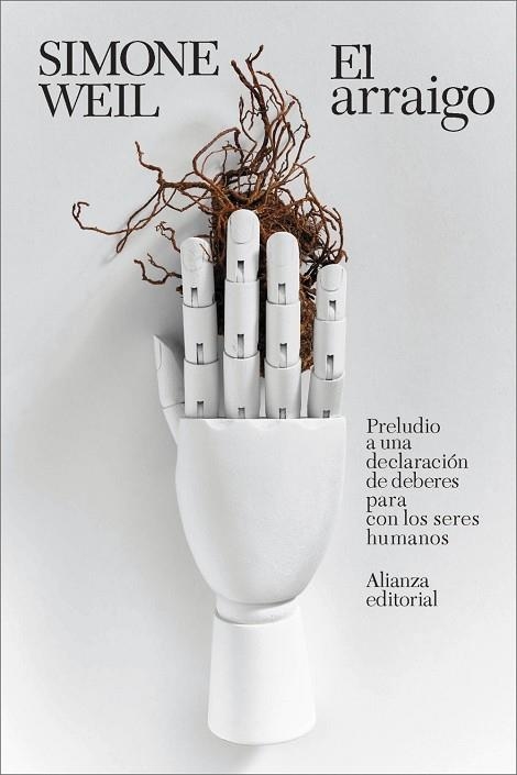 EL ARRAIGO PRELUDIO A UNA DECLARACIÓN DE DEBERES PARA CON LOS SERES HUMANOS | 9791370090227 | WEIL, SIMONE