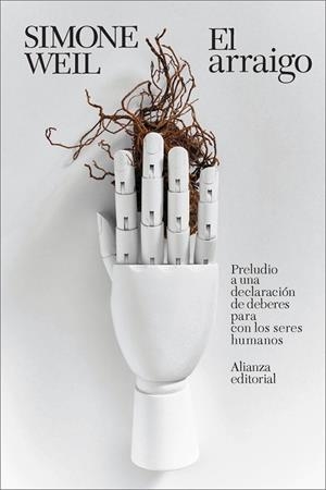 EL ARRAIGO PRELUDIO A UNA DECLARACIÓN DE DEBERES PARA CON LOS SERES HUMANOS | 9791370090227 | WEIL, SIMONE