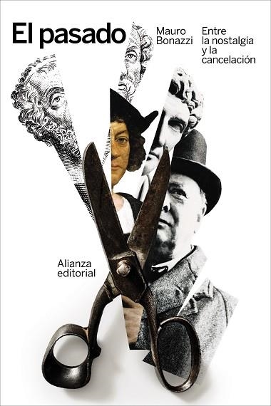 EL PASADO. ENTRE LA NOSTALGIA Y LA CANCELACIÓN | 9788411489676 | BONAZZI, MAURO