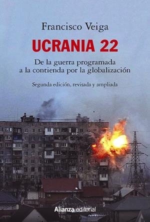 UCRANIA 22 DE LA GUERRA PROGRAMADA A LA CONTIENDA POR LA GLOBALIZACIÓN | 9791370090364 | VEIGA, FRANCISCO