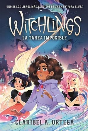 WITCHLINGS 1. LA TAREA IMPOSIBLE | 9791387574062 | A. ORTEGA, CARIBEL