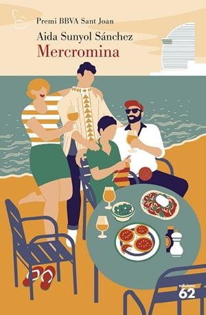 MERCROMINA PREMI BBVA SANT JOAN 2025 | 9788429782950 | SUNYOL SÁNCHEZ, AIDA