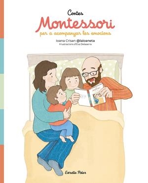 CONTES MONTESSORI PER ACOMPANYAR LES EMOCIONS | 9791387782269 | CRISAN, IOANA