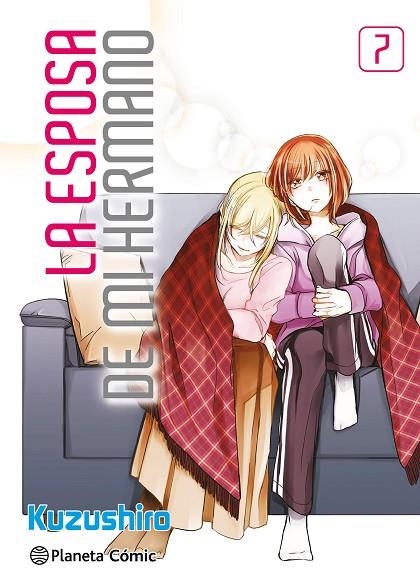 LA ESPOSA DE MI HERMANO Nº 07 | 9788410492646 | KUZUSHIRO