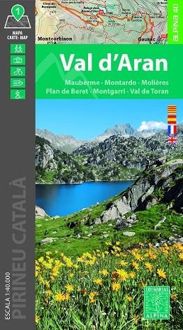 VAL D'ARAN 1:40.000 MAUBERME, MONTARDO, MOLIERES, PLA DE BERET, MONTGARRI, VAL DE TORAN | 9788470111891