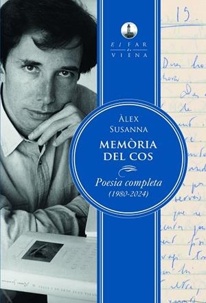 MEMÒRIA DEL COS POESIA COMPLETA (1980-2024) | 9788419474841 | SUSANNA, ÀLEX