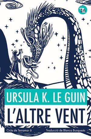 L'ALTRE VENT | 9788419206039 | LE GUIN, URSULA K.