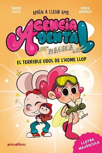 AGÈNCIA DENTAL MÀGICA 2. EL TERRIBLE UDOL DE L'HOME LLOP | 9788410302976 | NACHO GOLFE