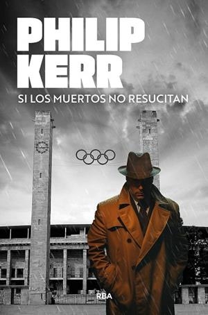SI LOS MUERTOS NO RESUCITAN. BERNIE GUNTHER | 9788410981393 | KERR, PHILIP