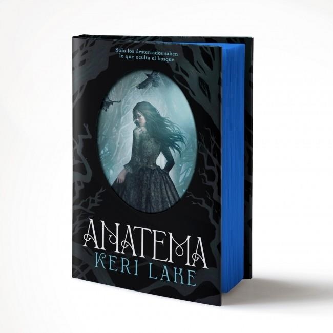 ANATEMA. EL BOSQUE VORAZ 1 (EDICIÓN LIMITADA CANTOS PINTADOS) | 9788401038280 | LAKE, KERI